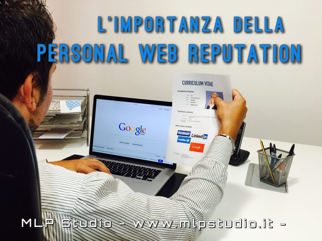 Come la Web Personal Reputation influenza la ricerca di lavoro