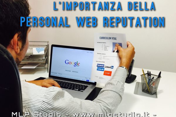 Come la Web Personal Reputation influenza la ricerca di lavoro