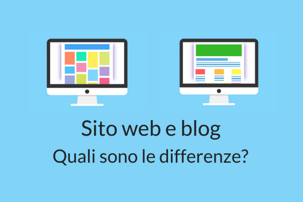 Differenza tra blog e sito web: conoscerle per far crescere il tuo brand