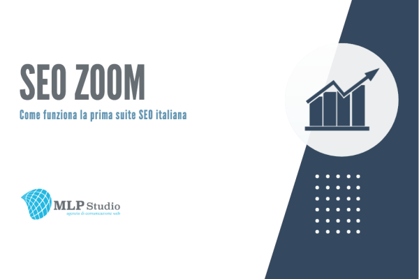 Come funziona SEO Zoom, la prima suite SEO italiana