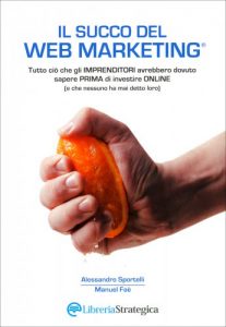 Il succo del web marketing - libri sulla promozione online