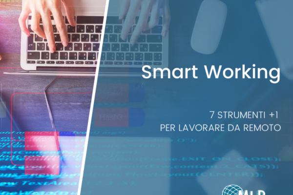 Smart working: 7 strumenti + 1 per lavorare da remoto
