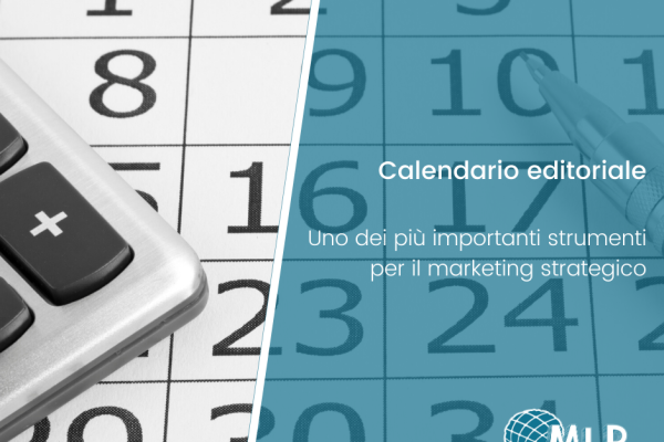 Calendario Editoriale: il grande protagonista del marketing strategico